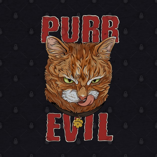 Purr Evil Cat design for pure evil cat by Feral Funny Creatures